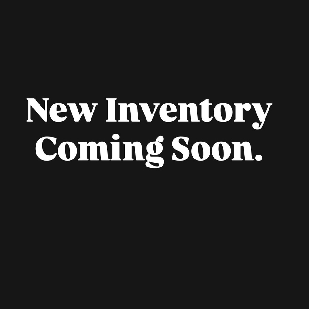 New Inventory Coming Soon